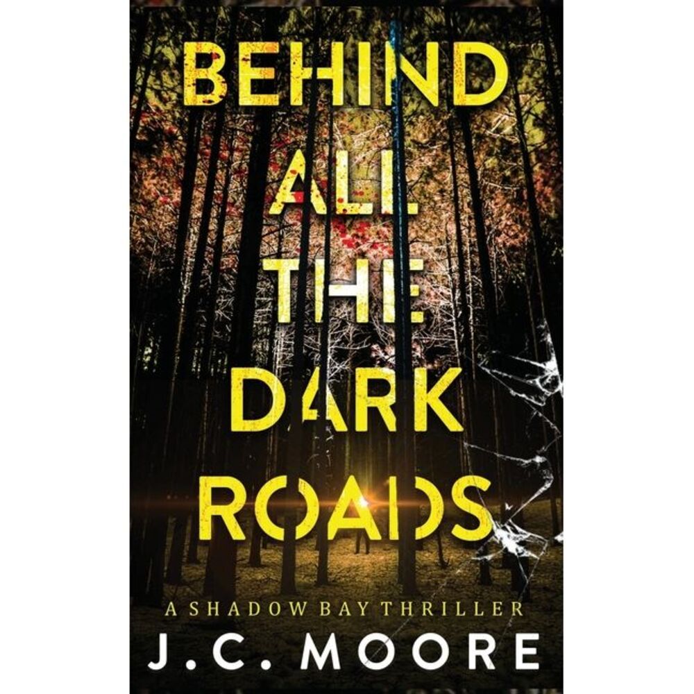 Behind All The Dark Roads -- Moore